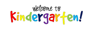 welcome to Kindergarten 